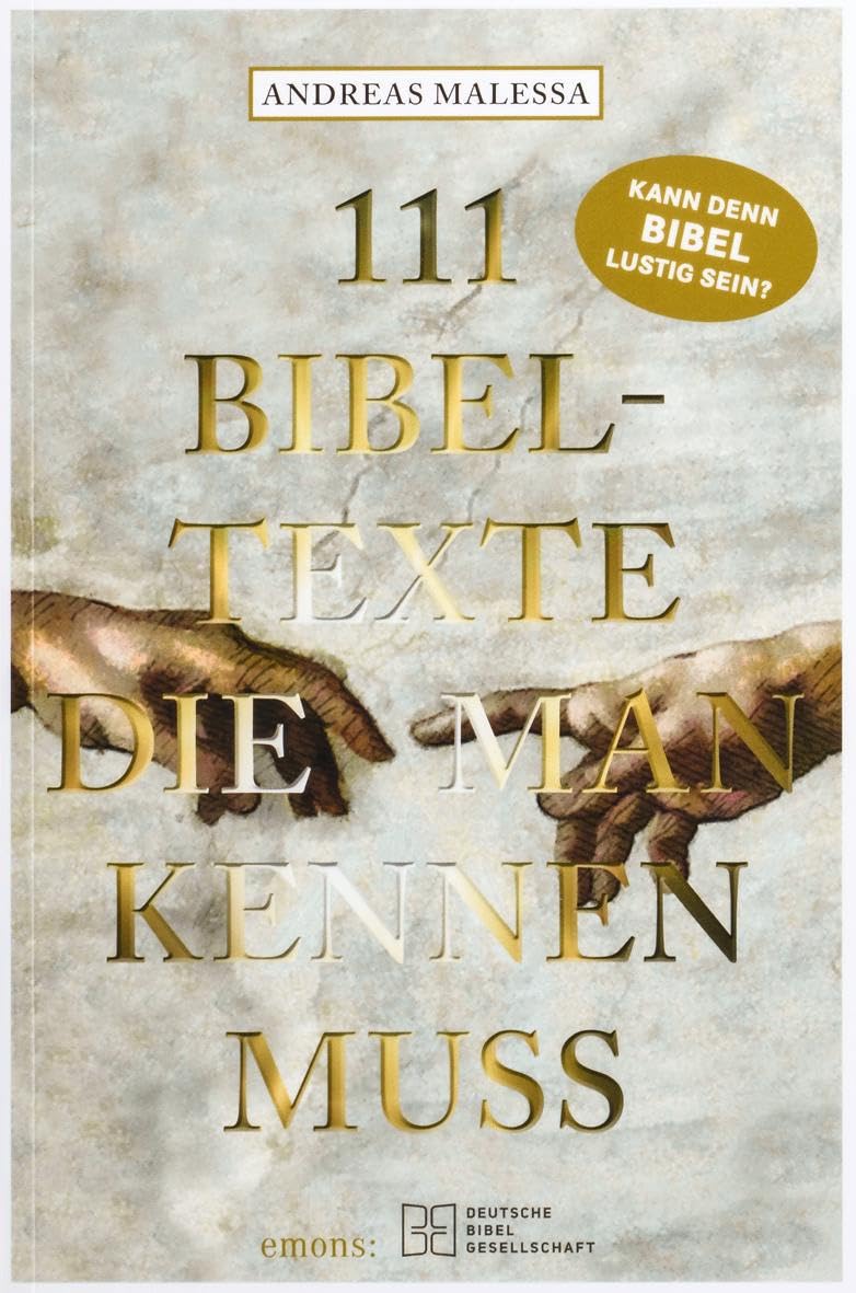111 Bibeltexte, die man kennen muss. Das Beste aus der Bibel: Bibelgeschichten, denen nichts Menschliches fremd ist. Illustriertes Geschenkbuch mit Bibelzitaten, die Sie zum Staunen bringen werden! Health, Nutrition & Fitness