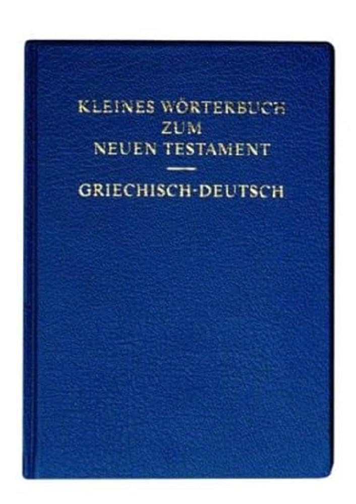 Kleines Wörterbuch zum Neuen Testament: Griechisch-Deutsch Philosophy