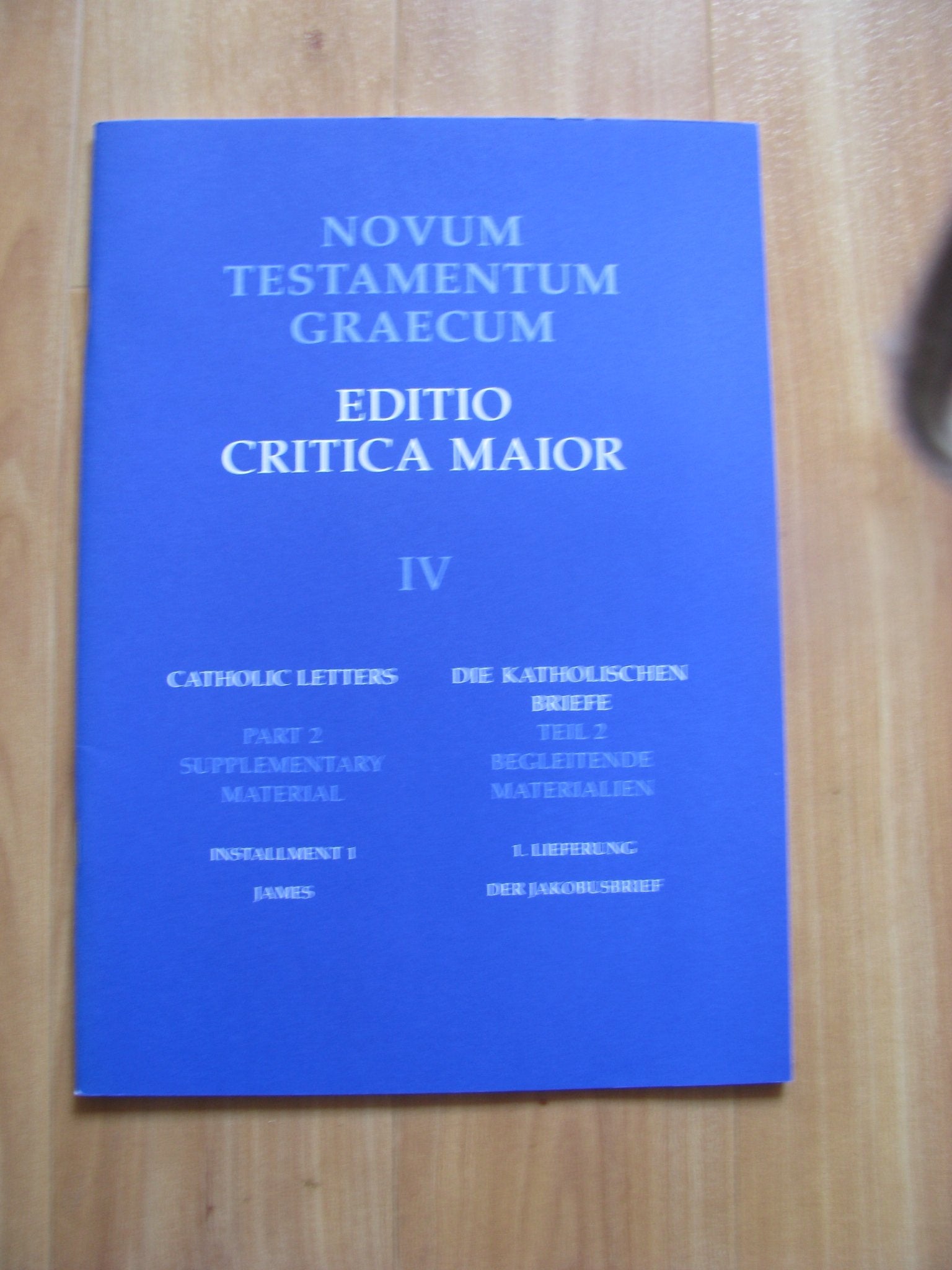 Novum Testamentum Graecum. Editio Critica Maior / Die katholischen Briefe: Der Jakobusbrief Essays & Short Stories