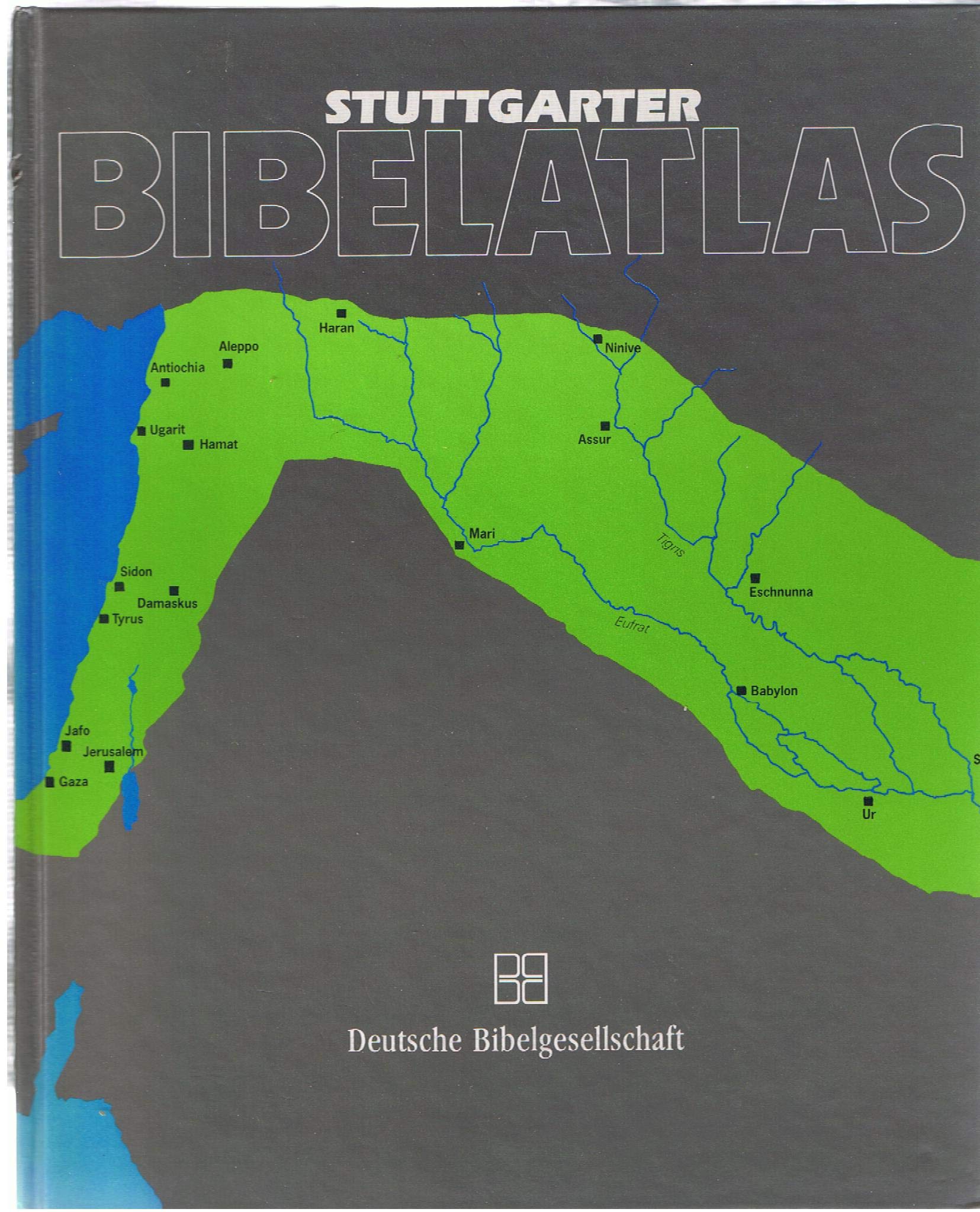 Stuttgarter Bibelatlas: Historische Karten der biblischen Welt Politics & History