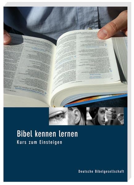Bibel kennen lernen - Kurs zum Einsteigen: Teilnehmerheft Religion & Esotericism