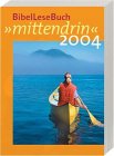 BibelLeseBuch 2003 "mittendrin" Religion & Esotericism