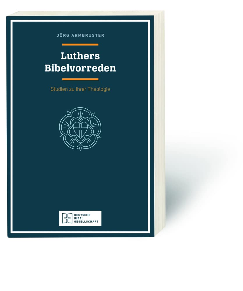 Luthers Bibelvorreden: Studien zu ihrer Theologie Film, Art & Culture