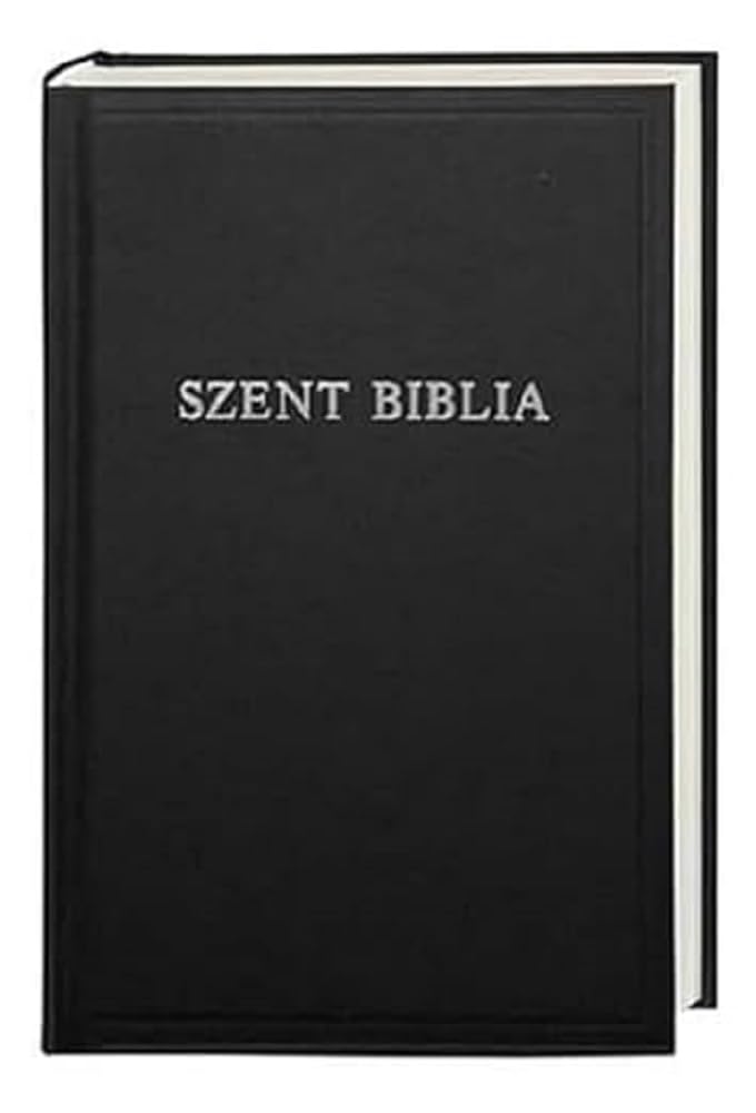 Szent Biblia - Bibel Ungarisch: Traditionelle Übersetzung Religion & Esotericism
