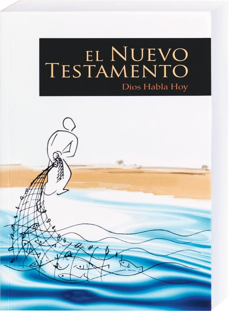El Nuevo Testamento - Dios Habla Hoy (Spanisch): Übersetzung in der Gegenwartssprache Religion & Esotericism