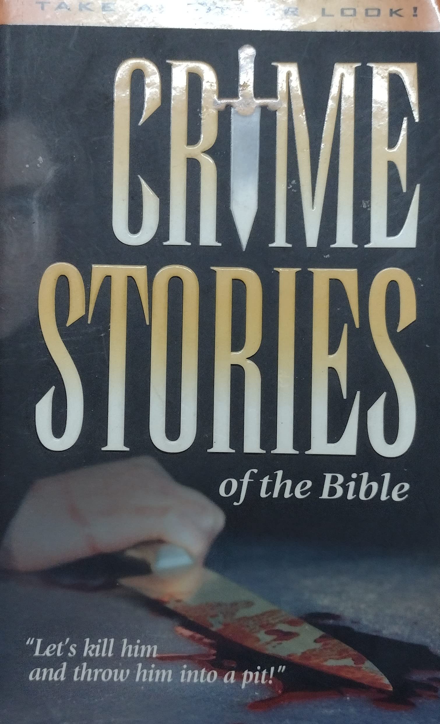 Crime Stories of the Bible (Take another look) Religion & Esotericism