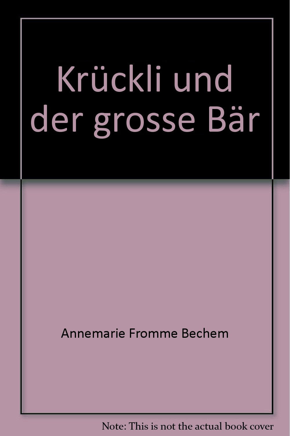 KrÃƒ¼ckli und der grosse BÃƒ¤r Books