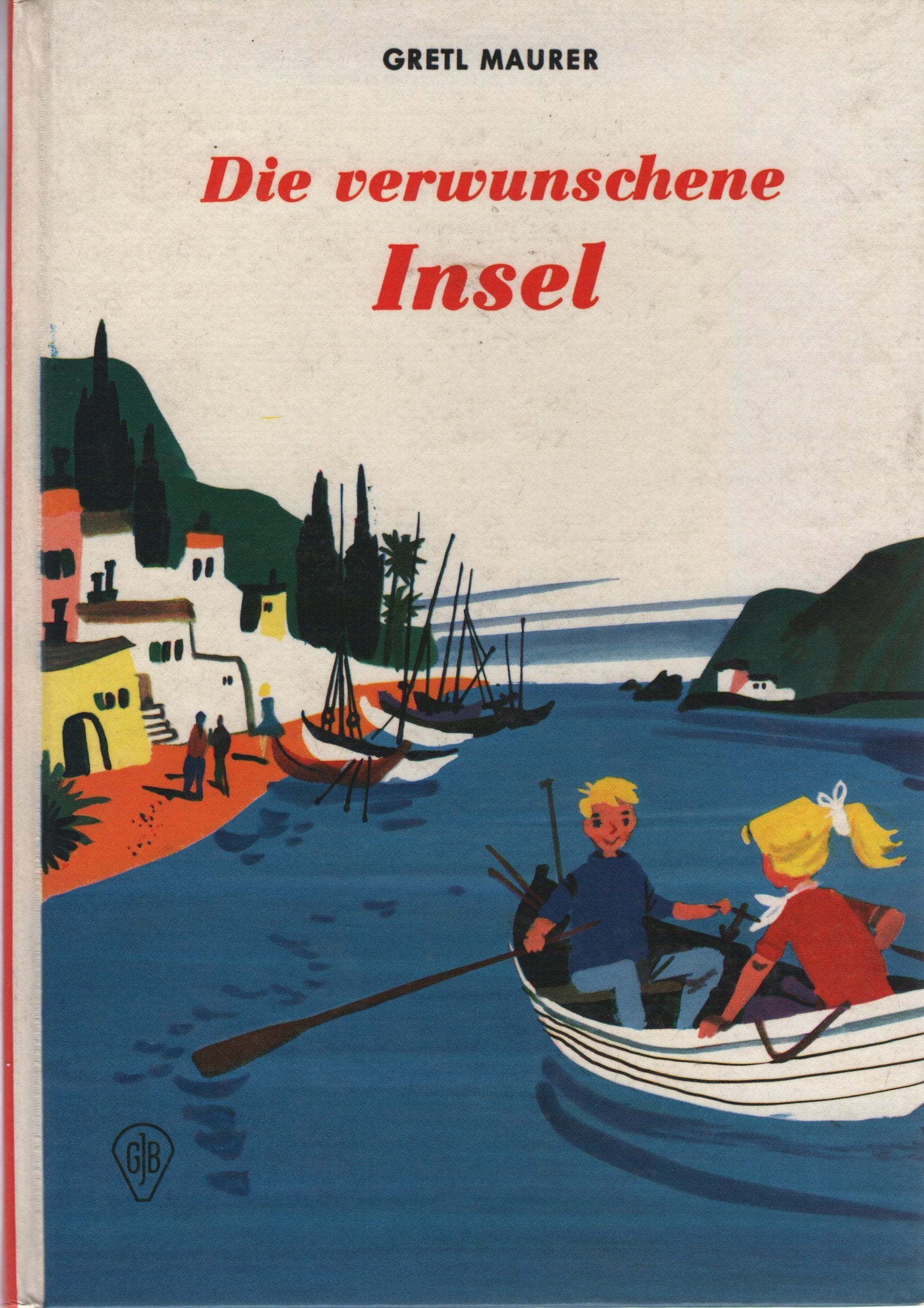 Die verwunschene Insel. Jörg und Jenni auf Campingfahrt Books