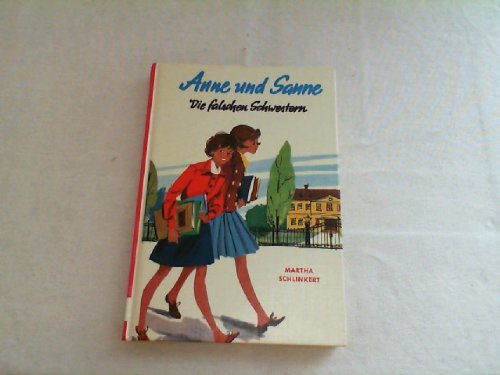 Anne und Sanne. Die falschen Schwestern. Books
