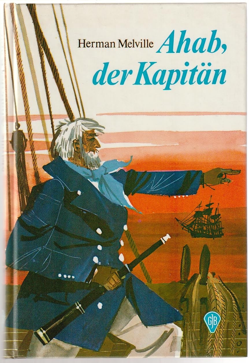 Ahab, der Kapitän Books