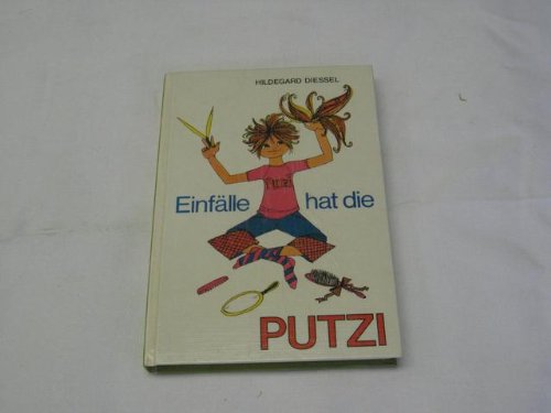 Product Image: Einfälle hat die Putzi.