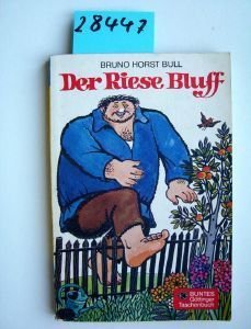 Der Riese Bluff. Buntes Göttinger Taschenbuch. Books