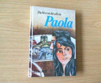 Du bist nicht allein, Paola Books