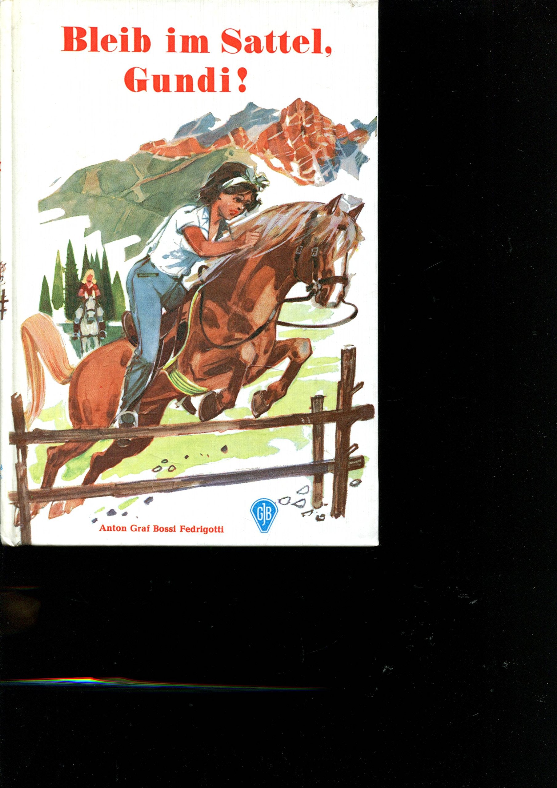 Bleib im Sattel, Gundi Books