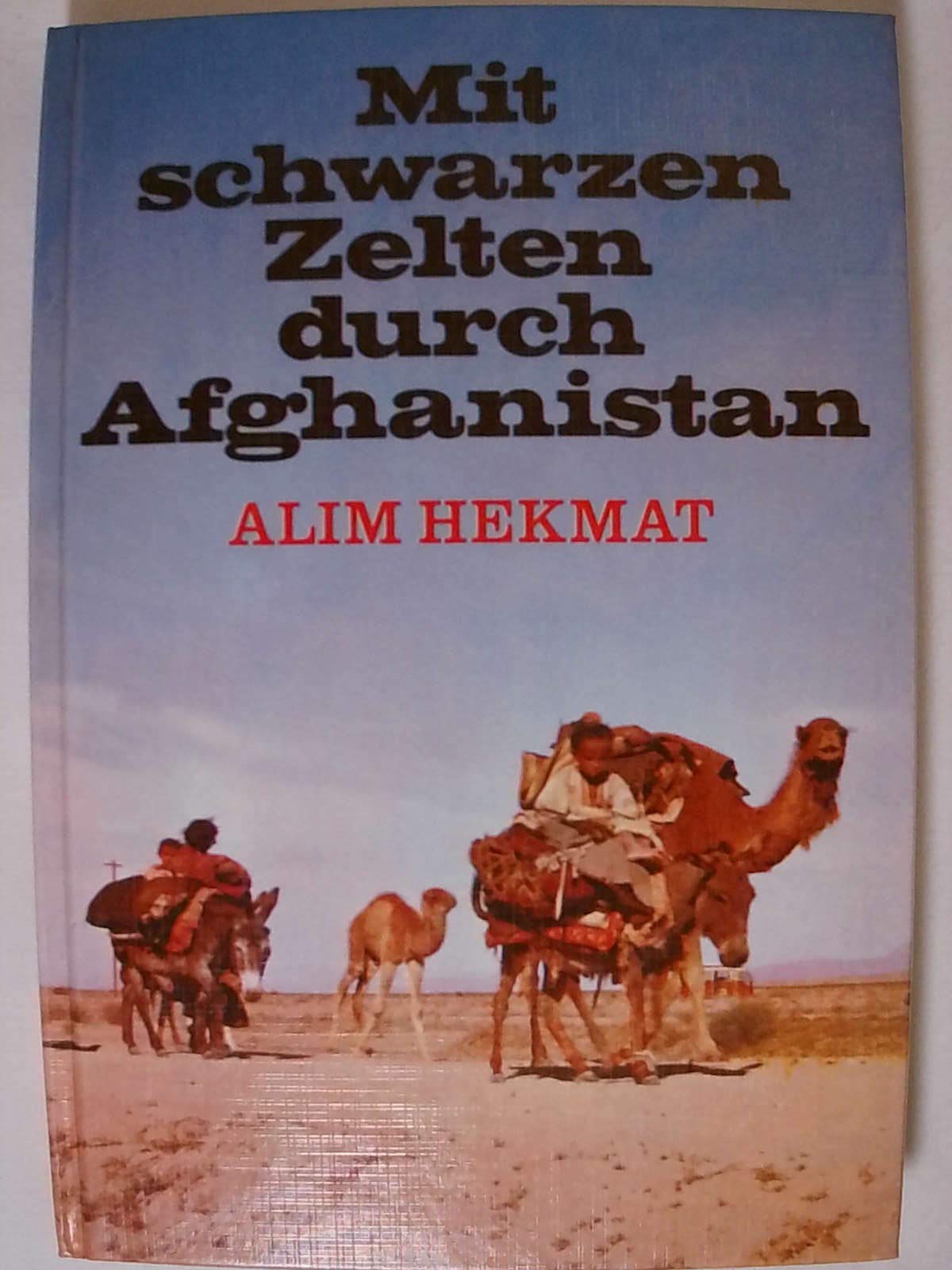 Mit schwarzen Zelten durch Afghanistan Books