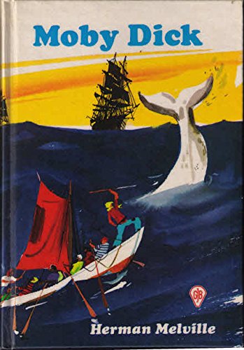 Moby Dick. Die Jagd nach dem Weißen Wal Books