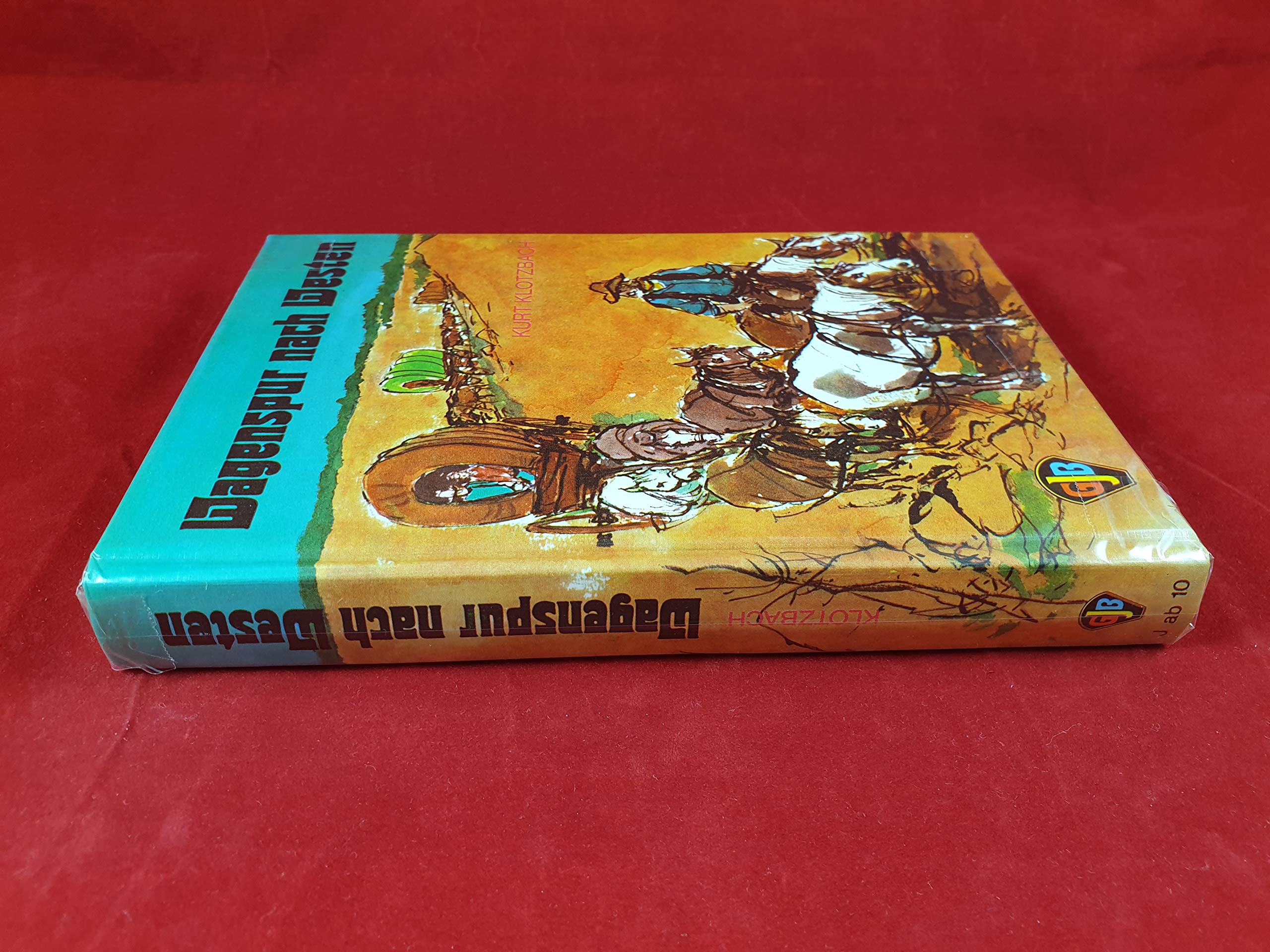 Wagenspur nach Westen. Deutsche Pioniere in Texas Books