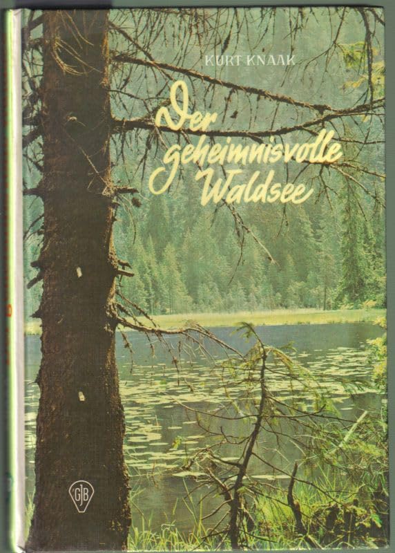 Der geheimnisvolle Waldsee Children's books
