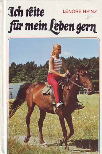 Ich reite für mein Leben gern Books