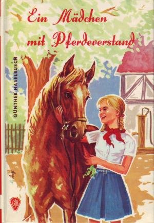 Ein Mädchen mit Pferdeverstand Books