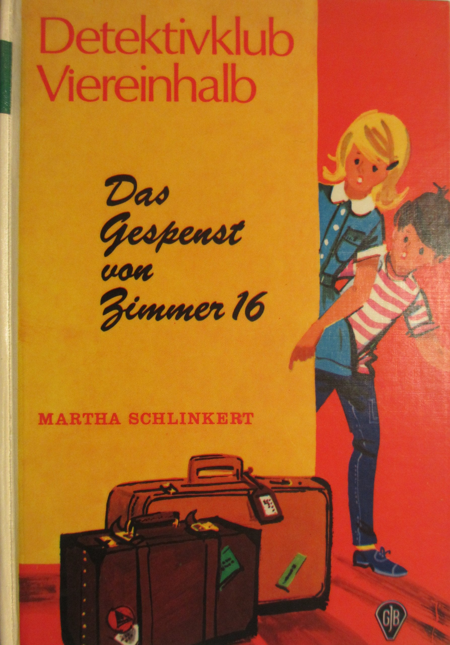 Detektivklub Viereinhalb / Das Gespenst von Zimmer 16 - Schlinkert, Martha book