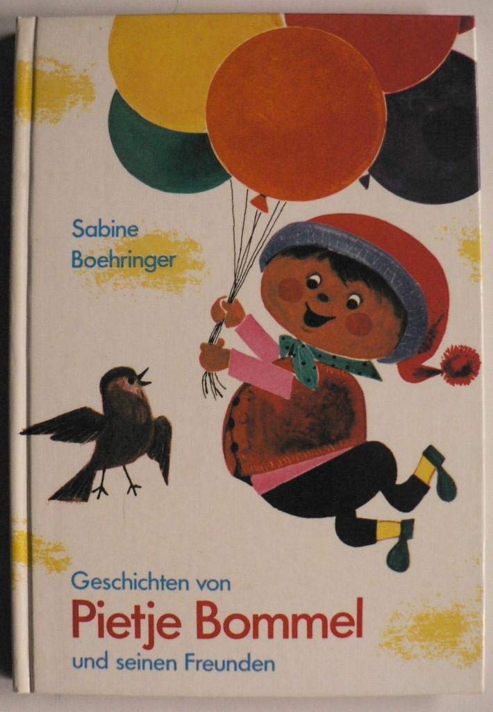 Geschichten von Pietje Bommel und seinen Freunden Books