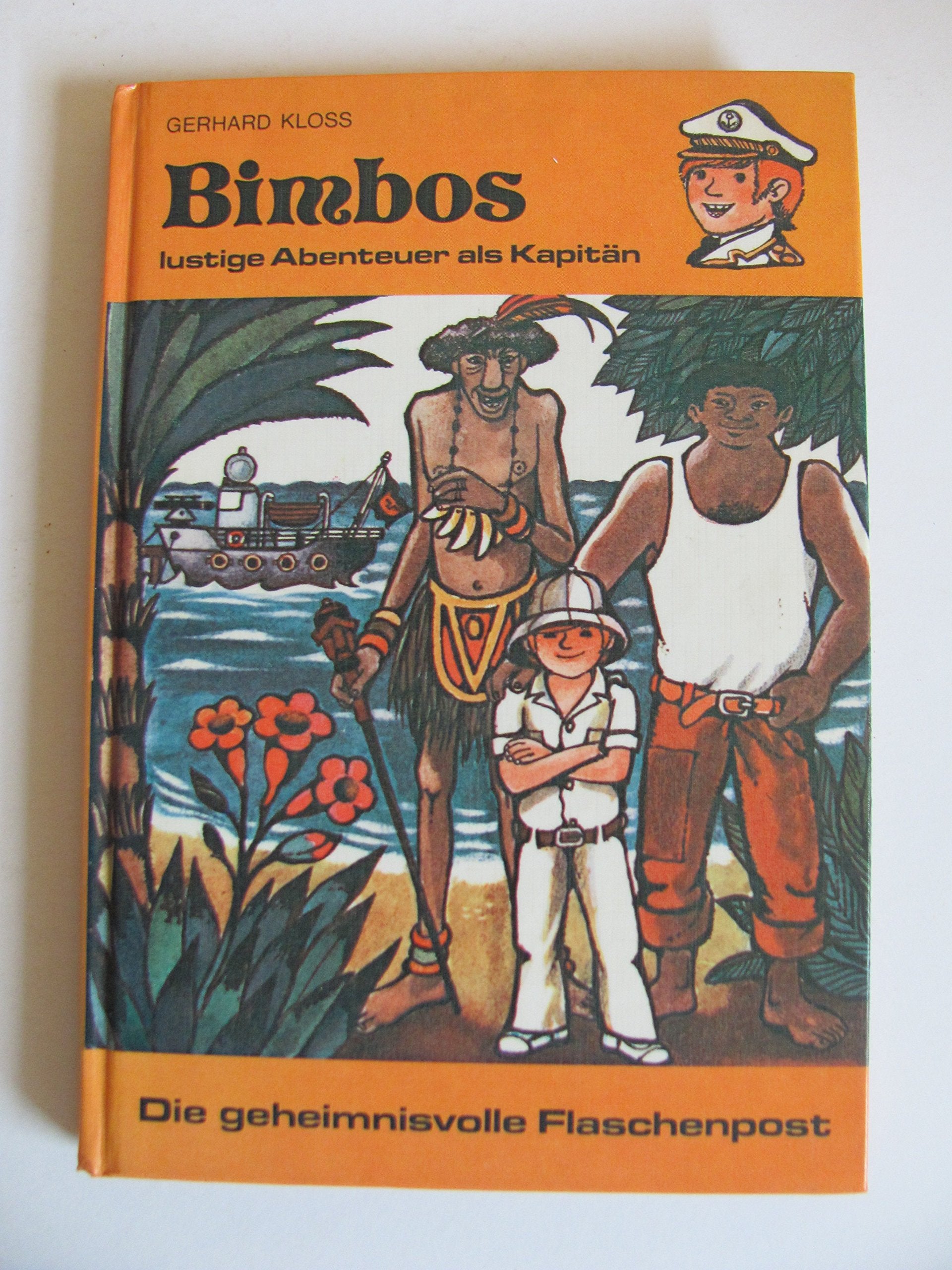 Bimbos lustige Abenteuer als Kapitän / Die geheimnisvolle Flaschenpost Books