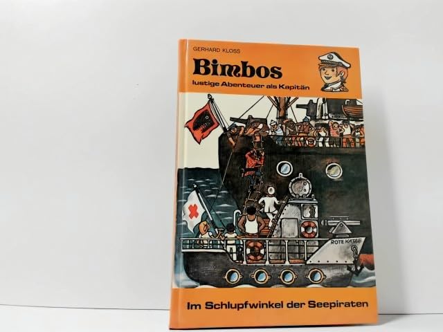 Bimbos lustige Abenteuer als Kapitän. Im Schlupfwinkel der Seepiraten Books