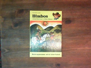 Bimbos lustige Abenteuer im Wilden Westen. Schnapsnase wird überlistet Books