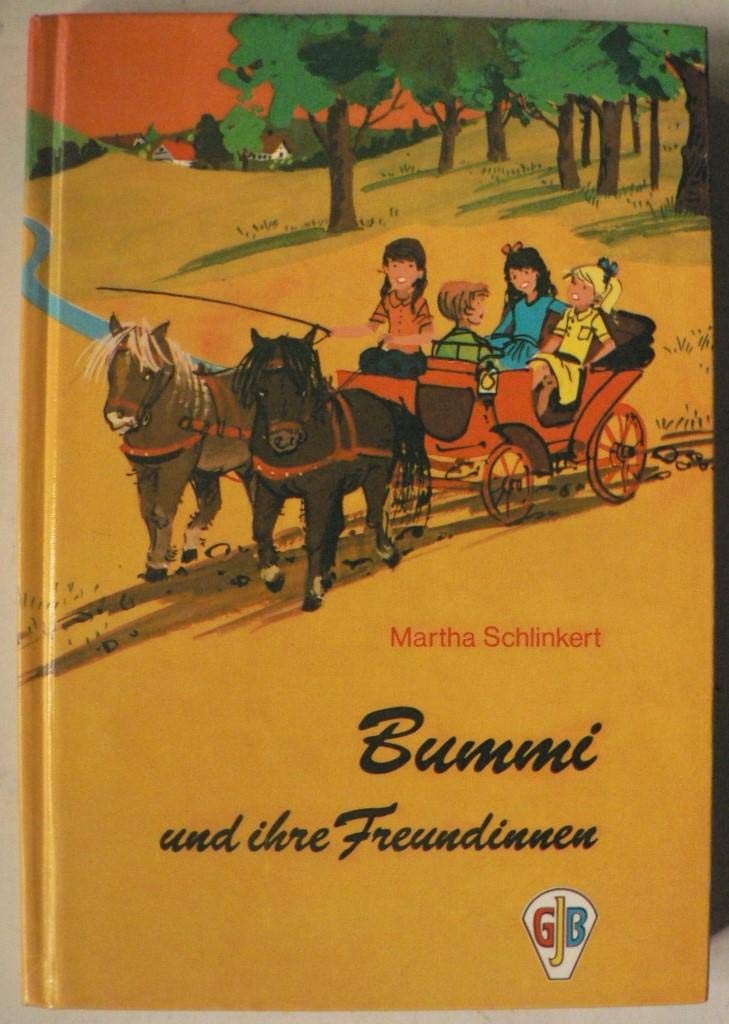 Bummi und ihre Freundinnen. ( Ab 8 J.) Books