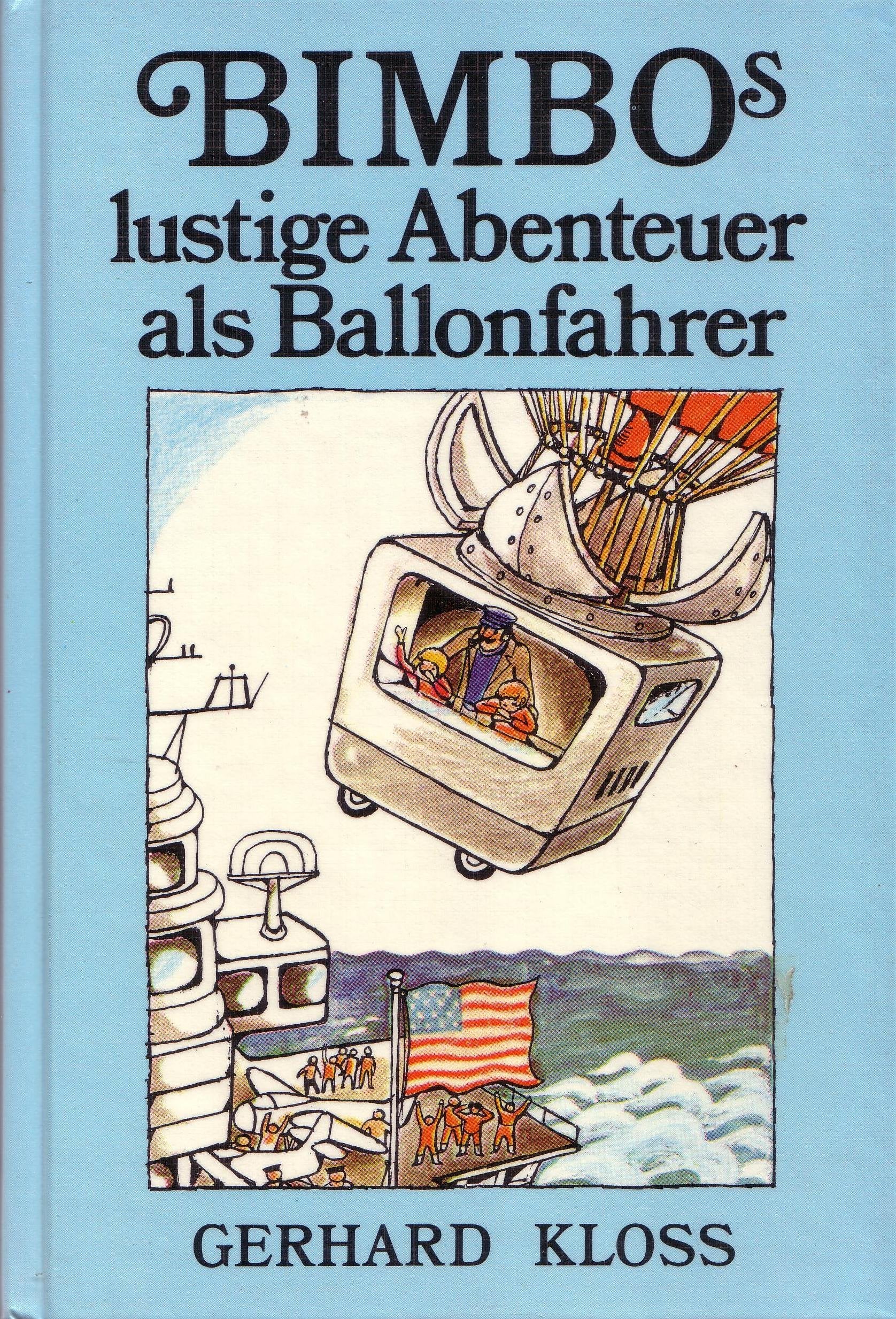 Bimbos lustige Abenteuer als Ballonfahrer (Sammelbd.) Books