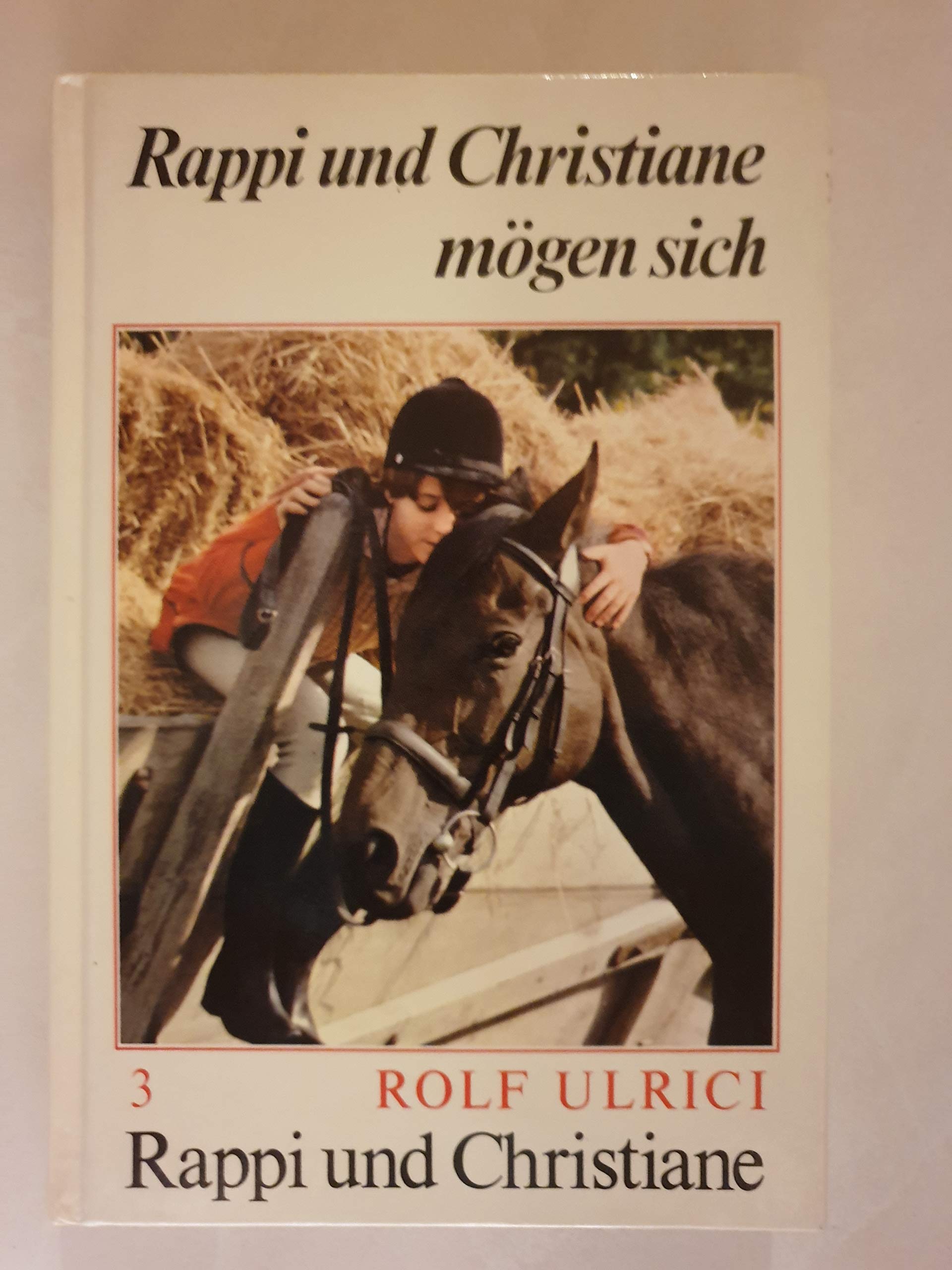 Rappi und Christiane III. Rappi und Christiane mögen sich Books
