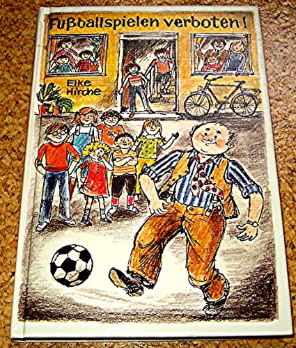 Fußballspielen verboten Books