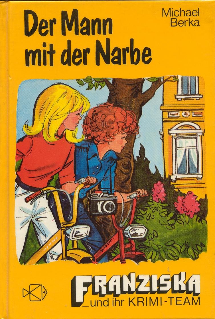 Franziska und ihr Krimi- Team I. Der Mann mit der Narbe Books