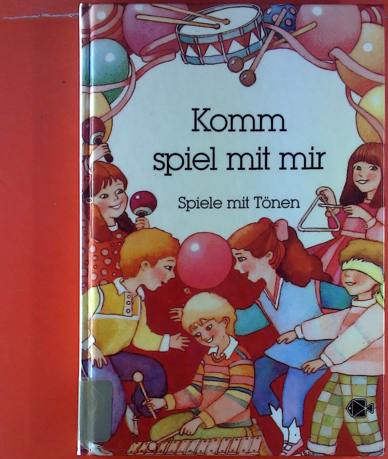 Komm, spiel mit mir. Spiele mit Tönen. ( Ab 8 J.) Books
