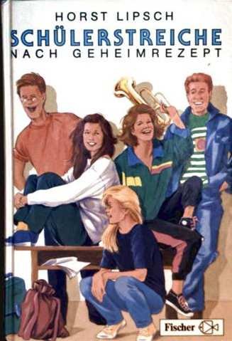 Schülerstreiche nach Geheimrezept Books