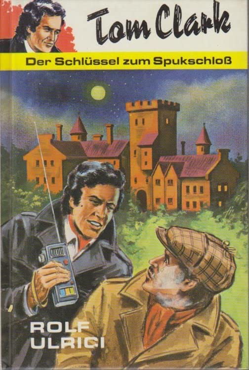 Tom Clark II. Der Schlüssel zum Spukschloß Books