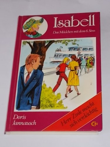 Isabell I. Herr Zink macht sich verdächtig Books