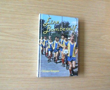 Eine Bombenelf Books