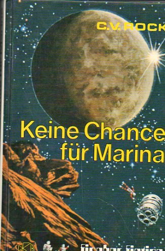 Abenteuer im Weltraum I. Keine Chance für Marina Books