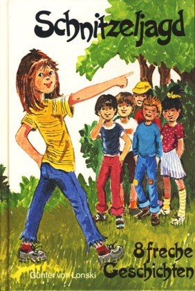 Schnitzeljagd. Acht freche Geschichten um Rike und ihre Freunde Books