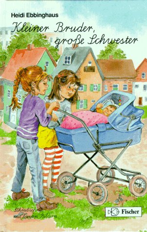 Kleiner Bruder, große Schwester. ( Ab 6 J.) Books