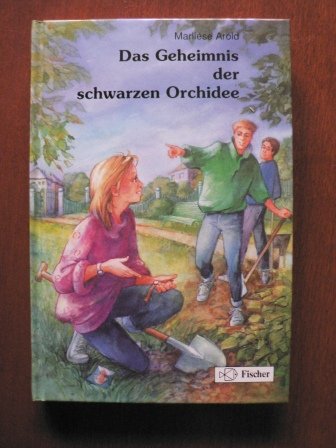 Das Geheimnis der schwarzen Orchidee. Ab 10 Jahre Books