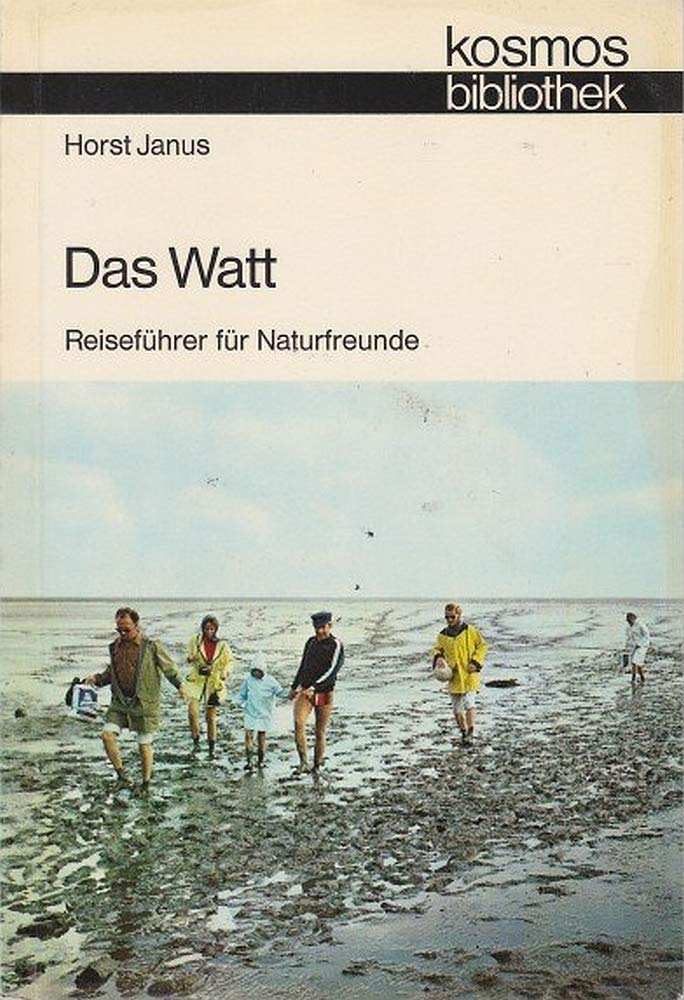 Das Watt. Reiseführer für Naturfreunde. Books