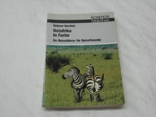 Ostafrika in Farbe - Ein Reiseführer für Naturfreunde Books