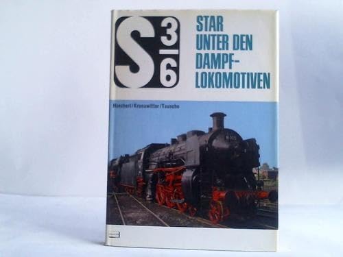 S 3 - 6. Star unter den Dampflokomotiven. Books