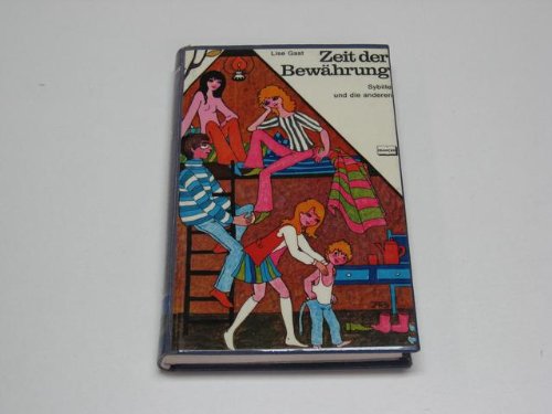Zeit der Bewährung. Sybille und die anderen Books