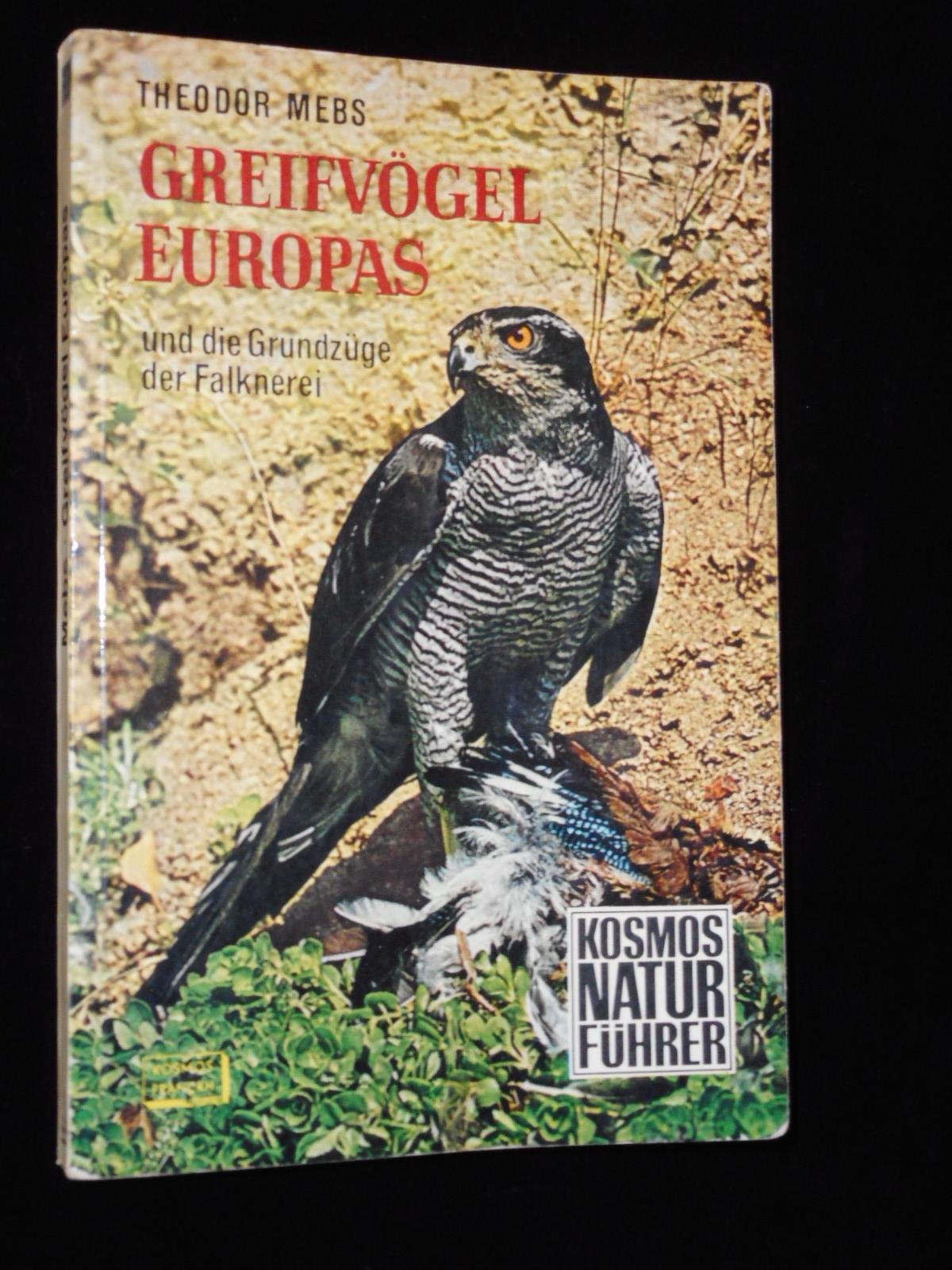 Greifvögel Europas und die Grundzüge der Falknerei Natural Sciences