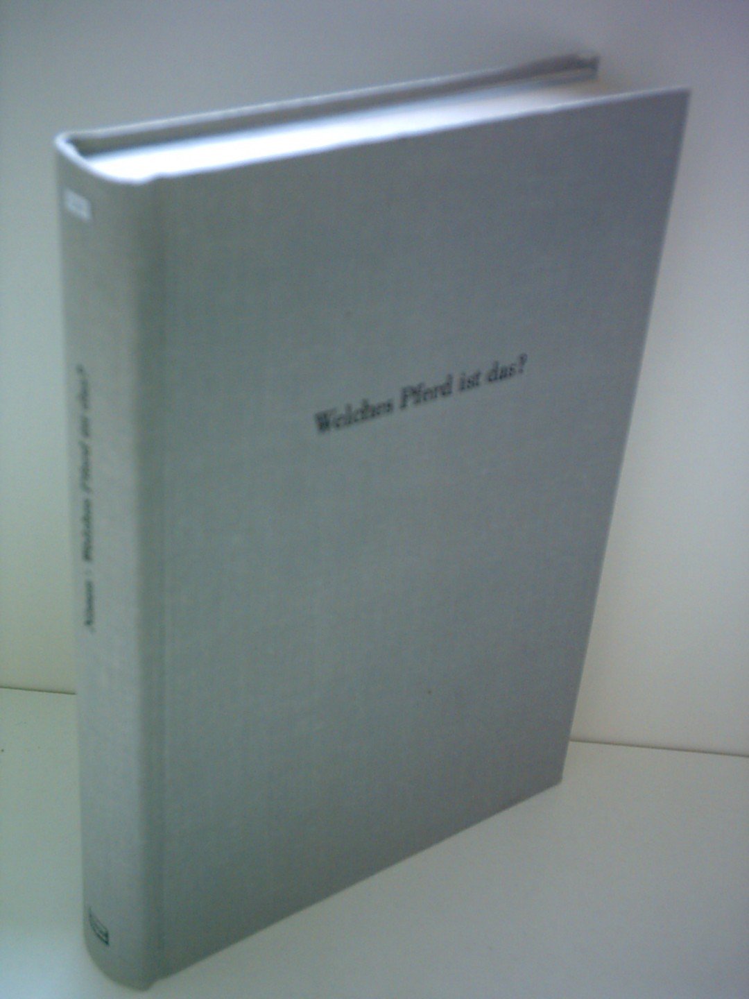 Jasper Nissen: Welches Pferd ist das? - 145 Rassen und Schläge einschließlich der russischen Books