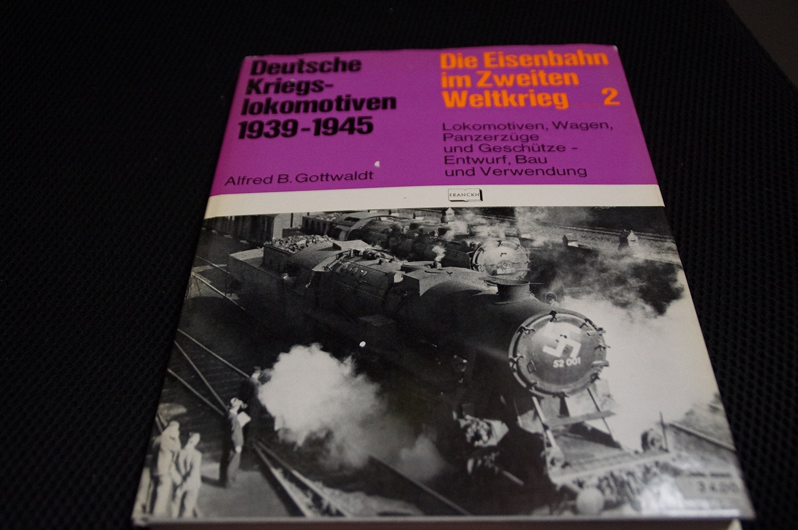 Deutsche Kriegslokomotiven 1939-1945 Business & Technology